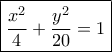 \boxed{\frac{{{x^2}}}{4} + \frac{{{y^2}}}{{20}} = 1}}