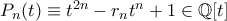 P_n (t) \equiv t^{2n} - r_n t^n + 1 \in \mathbb{Q}[t]