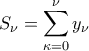\displaystyle{{S_\nu } = \sum\limits_{\kappa  = 0}^\nu  {{y_\nu }} }