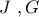J\,\,,G