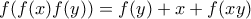 f(f(x)f(y))=f(y)+x+f(xy)