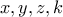 \displaystyle{x,y,z,k}