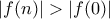 |f(n)|>|f(0)|