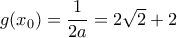 g(x_0)=\dfrac{1}{2a}=2\sqrt{2}+2