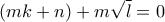 (mk+n)+ m\sqrt{l}=0