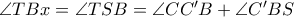 \angle TBx =\angle TSB =\angle CC^\prime B+\angle C^\prime BS
