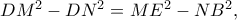 DM^{2}-DN^{2}=ME^{2}-NB^{2}, DM^{2}-DN^{2}=ME^{2}-NB^{2},