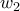 w_2