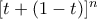 [t+(1- t)]^n