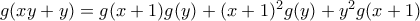 g(xy+y)=g(x+1)g(y)+(x+1)^2g(y)+y^2g(x+1)