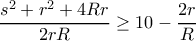 \displaystyle \frac{s^{2}+r^{2}+4Rr}{2rR}\geq 10-\frac{2r}{R}