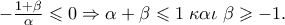  - \frac{{1 + \beta }}{\alpha } \leqslant 0 \Rightarrow \alpha  + \beta  \leqslant 1\;{\kappa \alpha \iota }}\;\beta  \geqslant  - 1.