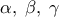 \alpha ,\;\beta ,\;\gamma