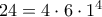 24=4\cdot6\cdot1^4