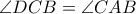 \angle DCB = \angle CAB