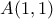 \displaystyle A(1,1) \displaystyle A(1,1)