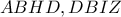 \displaystyle{ABHD,DBIZ}