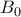 B_{0} B_{0}