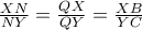 \frac{XN}{NY}=\frac{QX}{QY}=\frac{XB}{YC}