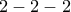 2-2-2