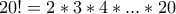 20!=2*3*4*...*20