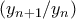 (y_{n+1}/y_n)