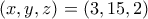 (x, y, z) = (3, 15, 2)