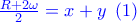 {\color{blue} \frac{R+2\omega }{2}=x+y\,\,\,(1)} {\color{blue} \frac{R+2\omega }{2}=x+y\,\,\,(1)}
