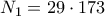 N_1 = 29 \cdot 173
