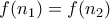f(n_1) = f(n_2)