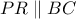 PR \parallel BC