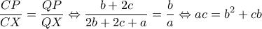 \displaystyle{\frac{CP}{CX} = \frac{QP}{QX} \Leftrightarrow \frac{b + 2c}{2b + 2c + a} = \frac{b}{a} \Leftrightarrow ac = b^2 + cb} \displaystyle{\frac{CP}{CX} = \frac{QP}{QX} \Leftrightarrow \frac{b + 2c}{2b + 2c + a} = \frac{b}{a} \Leftrightarrow ac = b^2 + cb}