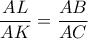 \dfrac{AL}{AK}=\dfrac{AB}{AC}