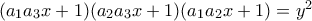 (a_1a_3x+1)(a_2a_3x+1)(a_1a_2x+1)=y^2