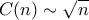 C(n)\sim \sqrt{n}