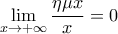 \displaystyle{\lim_{x \to +\infty} \frac {\eta \mu x}{x}=0}