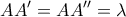 \displaystyle{AA'=AA''=\lambda}