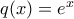 q(x) = e^x