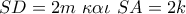 SD = 2m\,\,\kappa \alpha \iota \,\,SA = 2k SD = 2m\,\,\kappa \alpha \iota \,\,SA = 2k