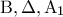 {\rm B},\Delta ,{\rm A}_1