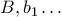 B,b_{1} \dots 
