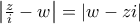 \left|\frac{z}{i} -w\right|=\left| w-zi\right|