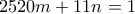 2520m + 11n = 1