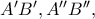 A'B', A''B'',