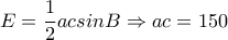 E=\dfrac{1}{2}acsinB\Rightarrow ac=150