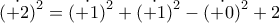 \dot{(α+2)}^2=\dot{(α+1)}^2 +\dot{(α+1)}^2-\dot{(α+0)}^2+2 \dot{(α+2)}^2=\dot{(α+1)}^2 +\dot{(α+1)}^2-\dot{(α+0)}^2+2