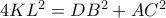 4KL^2= DB^2+AC^2