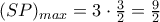 {(SP\cdotPT)_{max}} = 3 \cdot \frac{3}{2} = \frac{9}{2}