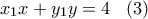 x_1x+y_1y=4\,\,\,\,\,(3)