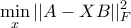 \displaystyle{ \min_{x} ||A-XB||^2_F} \displaystyle{ \min_{x} ||A-XB||^2_F}